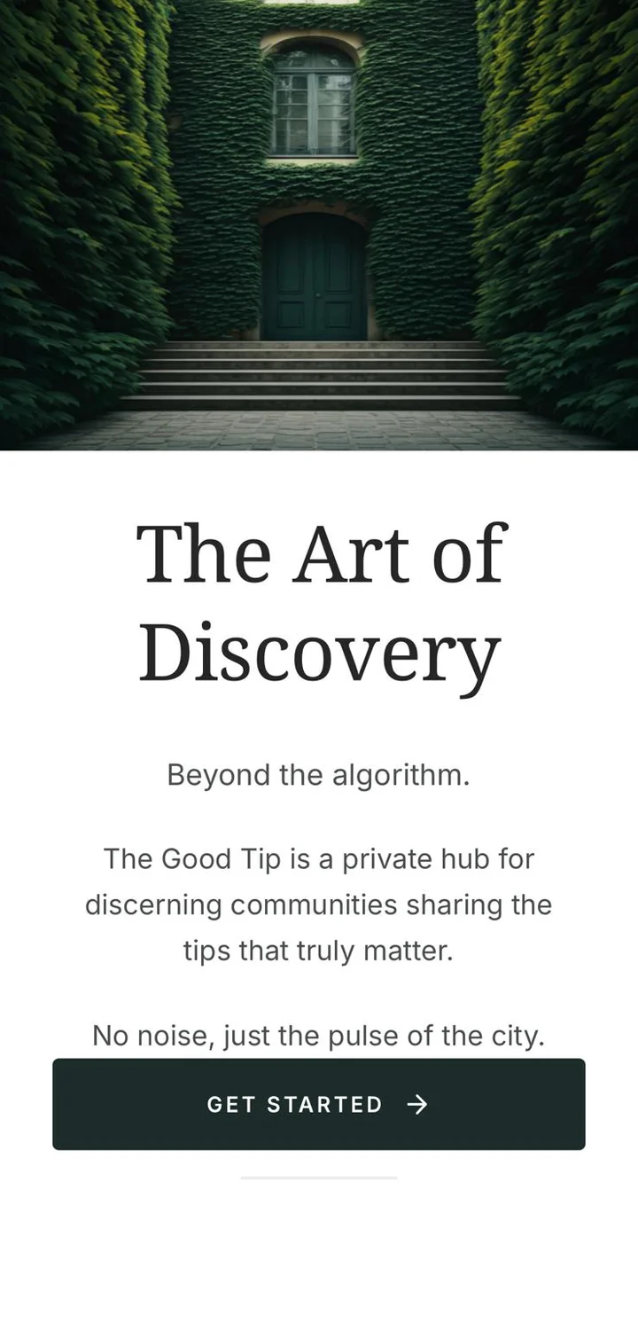 The Good Tip app welcome screen: The Art of Discovery. Beyond the algorithm.